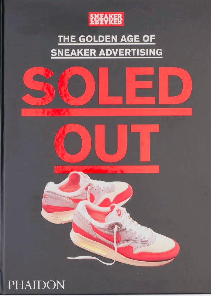 Soled Out: The Golden Age of Sneaker Advertising Book